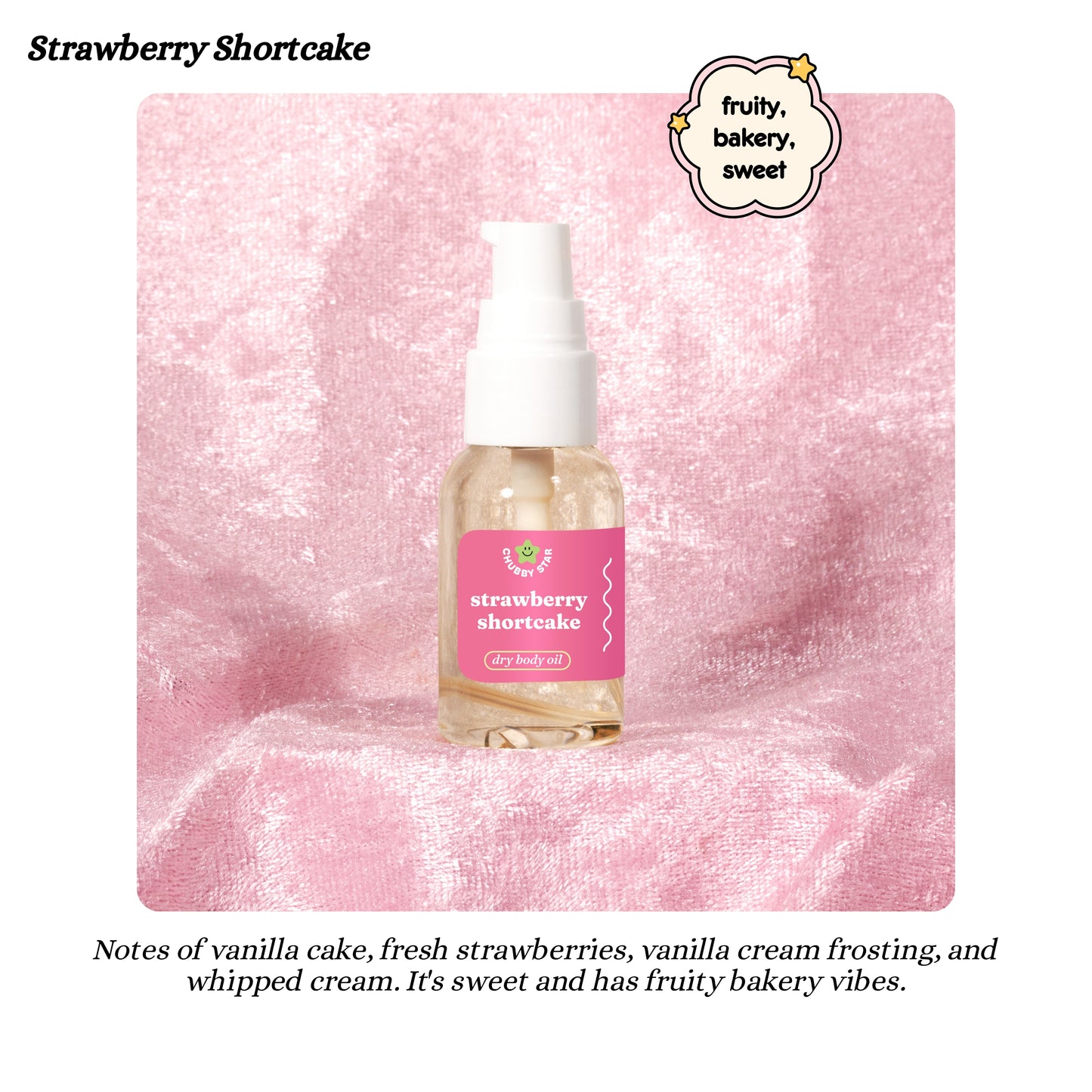 Bottle of strawberry shortcake dry body oil on a pink background with descriptive text.