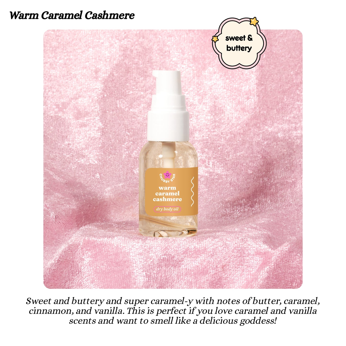 Bottle of 'Warm Caramel Cashmere' travel sized dry body oil on a pink textured background with 'sweet & buttery' label.