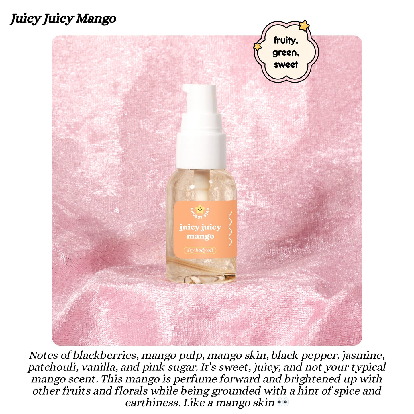 Juicy Juicy Mango body oil bottle on a pink textured background