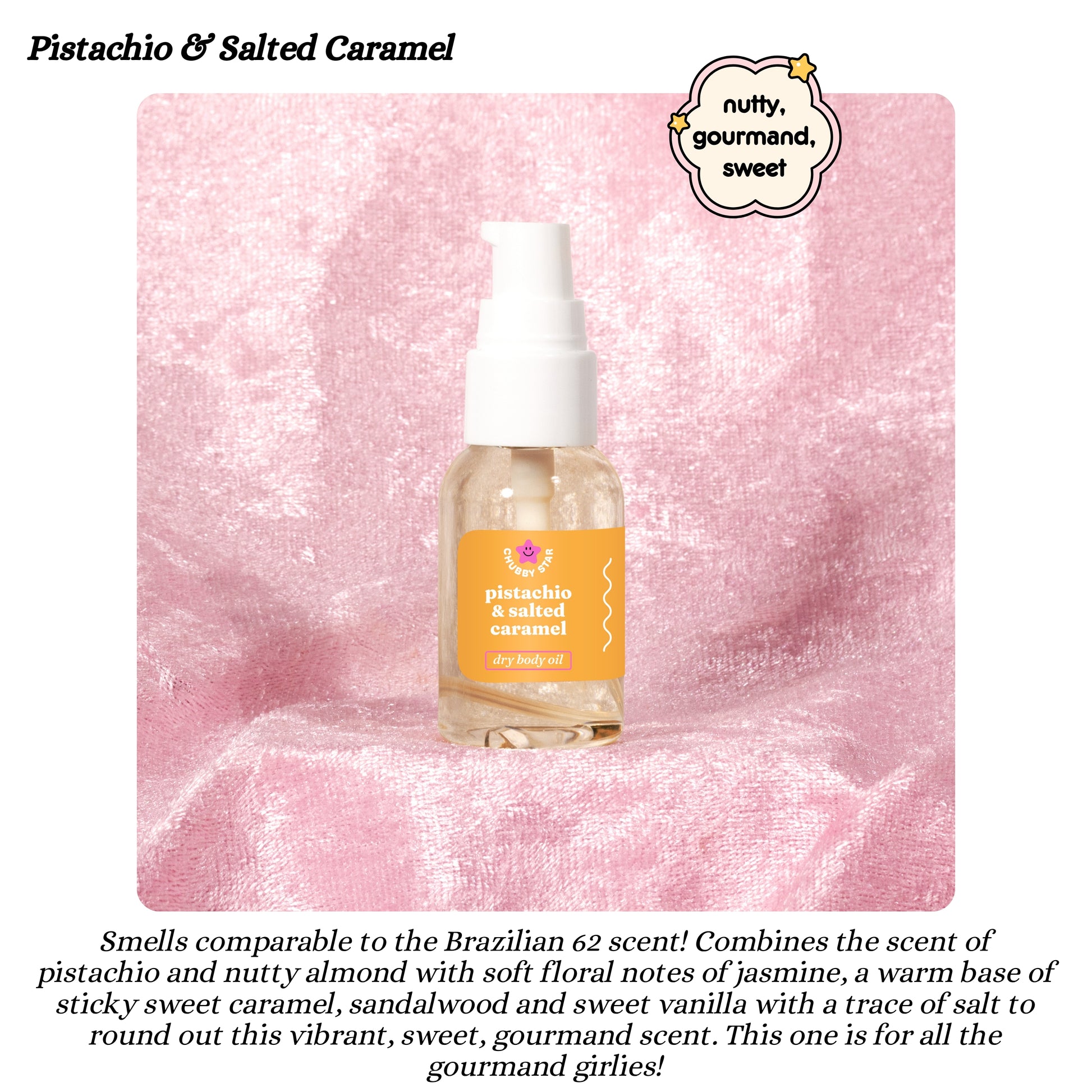 Pistachio & Salted Caramel sdj 62 body oil on a pink textured background with descriptive text.